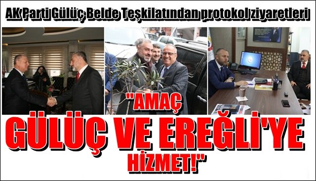 AK Parti Gülüç Belde Başkanı Yılmaz ve Başkan Demirtaş’tan protokol ziyaretleri