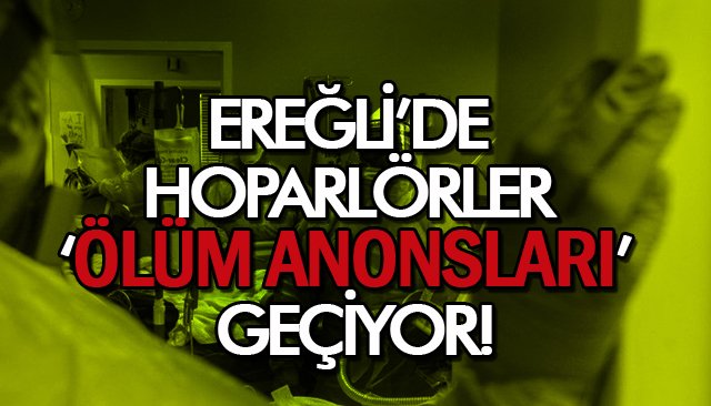 COVİD, ÖLDÜRMEYE DEVAM EDİYOR!