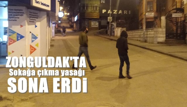 Zonguldak’ta sokağa çıkma yasağı sona erdi