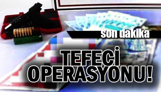 Zonguldak’da tefecilik operasyonu: 4 gözaltı 