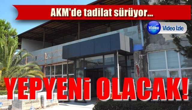 YEPYENİ BİR AKM OLACAK!