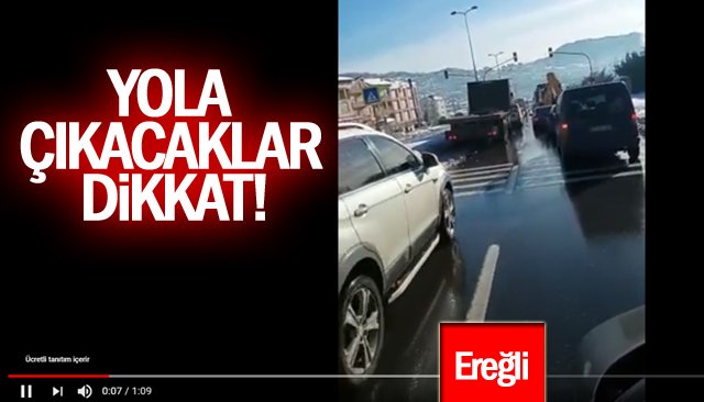 YOLA ÇIKACAKLAR DİKKAT!