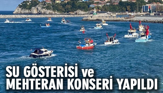 SU GÖSTERİSİ VE MEHTERAN KONSERİ YAPILDI 