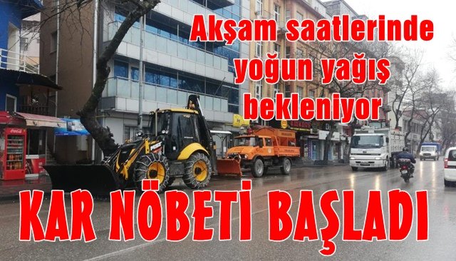 KAR NÖBETİ BAŞLADI