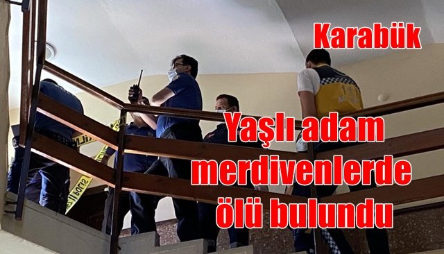  Yaşlı adam apartman merdivenlerinde ölü bulundu