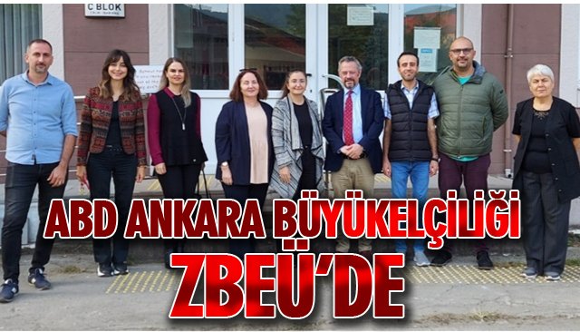 ABD ANKARA BÜYÜKELÇİLİĞİ ZBEÜ’DE