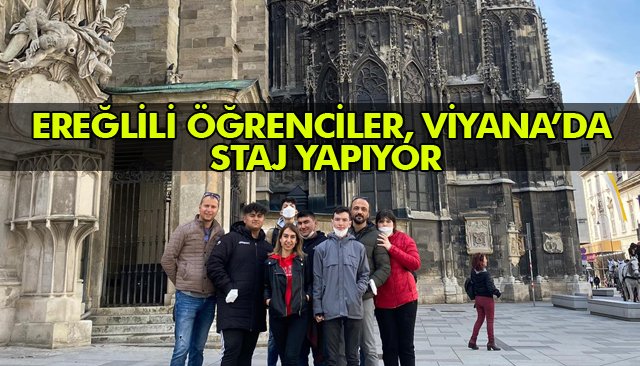 EREĞLİLİ ÖĞRENCİLER, VİYANA’DA STAJ YAPACAKLAR