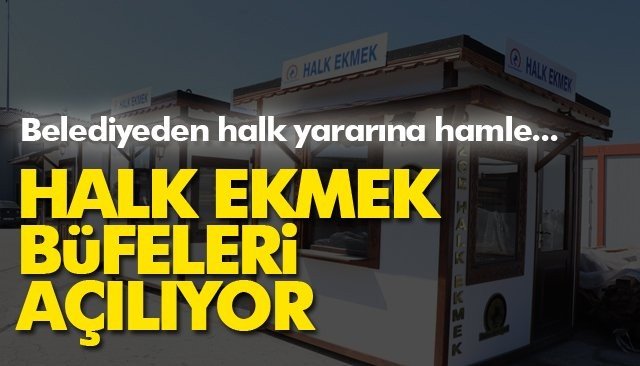 HALKÇI BELEDİYE, EREĞLİ’DE HALK EKMEK BÜFESİ AÇAR MI? - 1