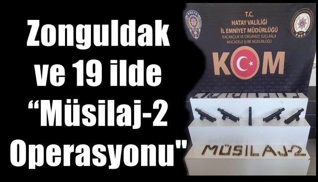 Zonguldak ve 19 ilde “Müsilaj-2 Operasyonu´´