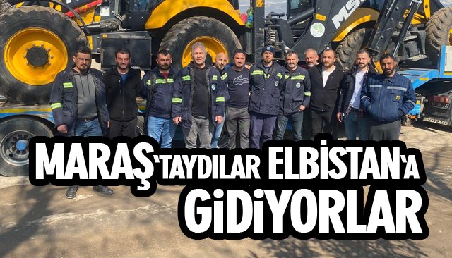 ZONGULDAK BELEDİYESİ ELBİSTAN’A GİDİYOR