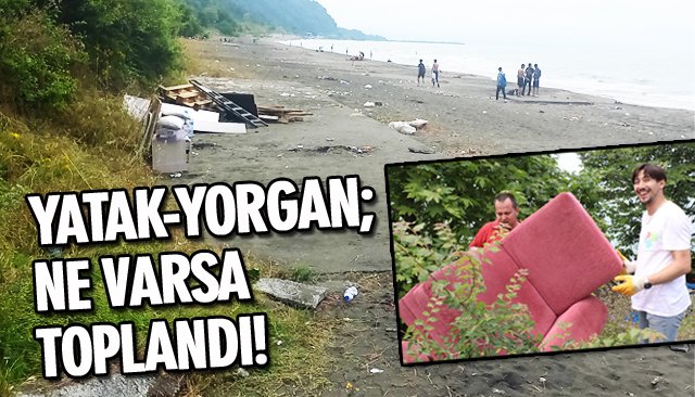 YATAK-YORGAN; NE VARSA TOPLANDI!