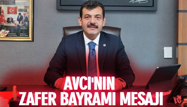 AVCI´NIN ZAFER BAYRAMI MESAJI 