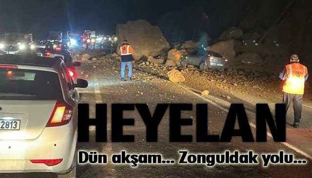 ZONGULDAK’TA KARAYOLUNDA HEYELAN