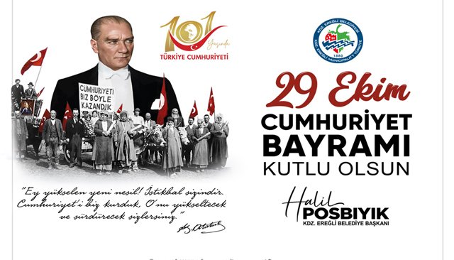 BAŞKAN POSBIYIK, CUMHURİYETİN 101. YILINI KUTLADI