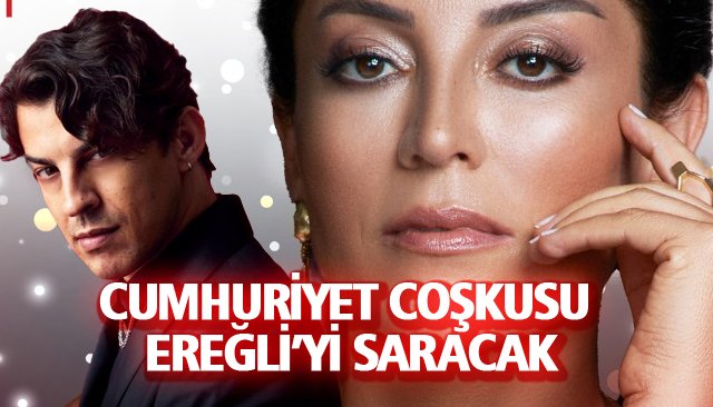 CUMHURİYET COŞKUSU EREĞLİ’Yİ SARACAK