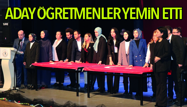 ADAY ÖĞRETMENLER YEMİN ETTİ