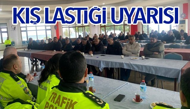 KIŞ LASTİĞİ UYARISI