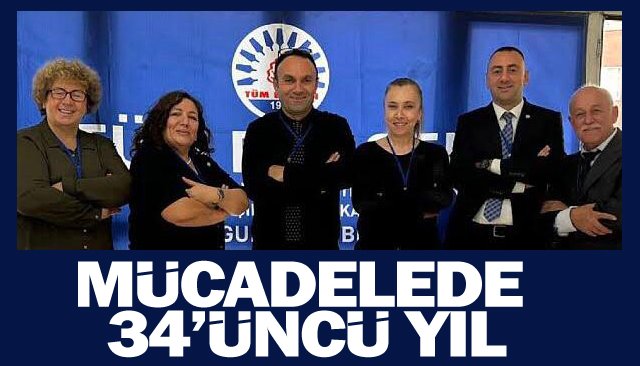 MÜCADELEDE 34’ÜNCÜ YIL