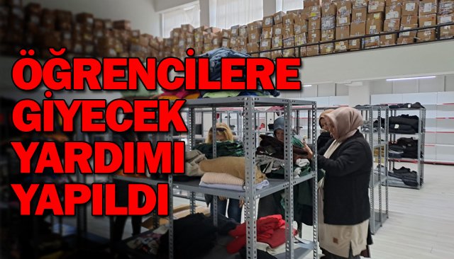 ÖĞRENCİLERE GİYECEK YARDIMI YAPILDI