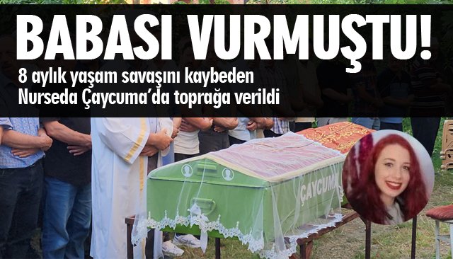 BABASI VURMUŞTU!