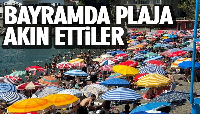 BAYRAMDA PLAJA AKIN ETTİLER