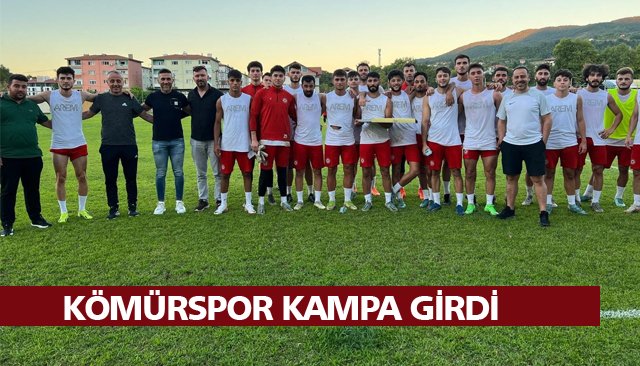 KÖMÜRSPOR KAMPA GİRDİ