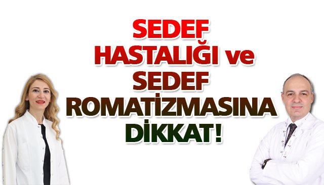 SEDEF HASTALIĞI 