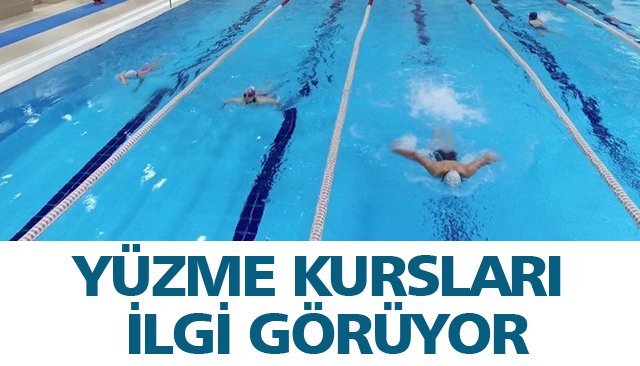 YÜZME KURSLARI İLGİ GÖRÜYOR