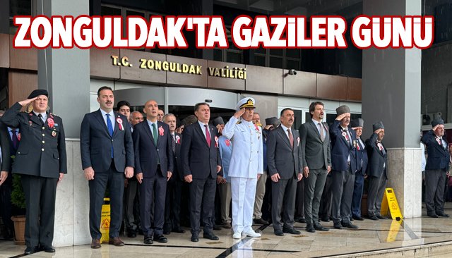 ZONGULDAK´TA GAZİLER GÜNÜ