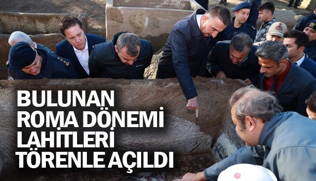 BULUNAN ROMA DÖNEMİ  LAHİTLERİ TÖRENLE AÇILDI