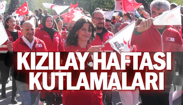 KIZILAY HAFTASI  KUTLAMALARI