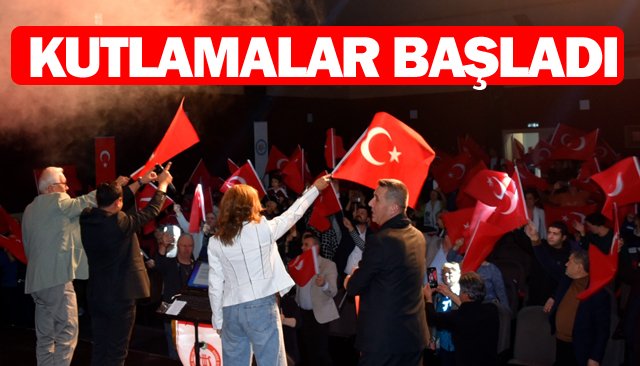 KUTLAMALAR BAŞLADI