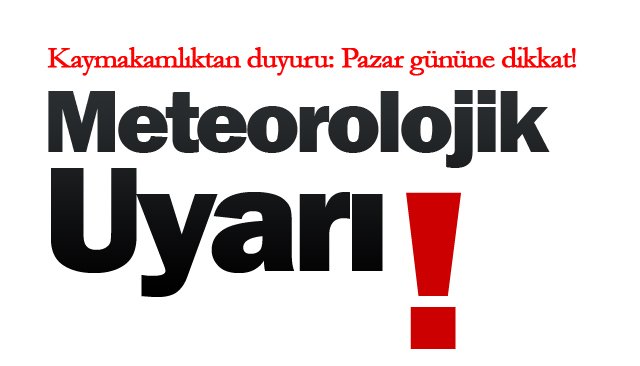 Meteorolojik Uyarı