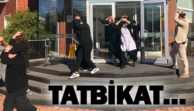TATBİKAT…