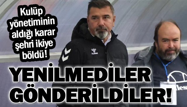YENİLMEDİLER GÖNDERİLDİLER!