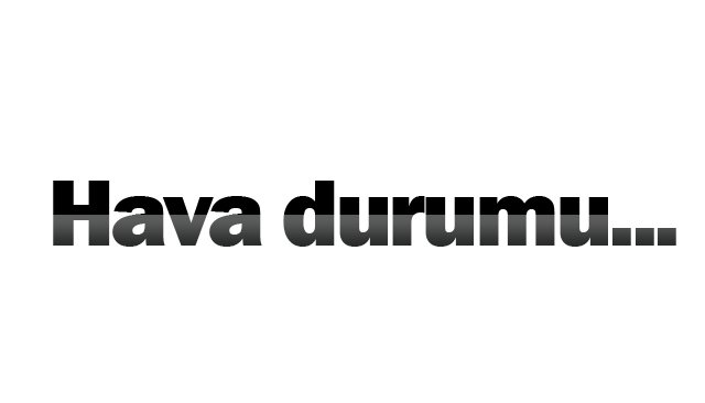 Yurtta hava durumu
