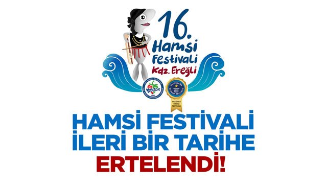 HAMSİ FESTİVALİ, İLERİ BİR TARİHE ERTELENDİ