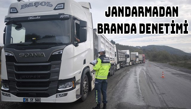 JANDARMADAN BRANDA DENETİMİ