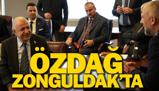 ÖZDAĞ ZONGULDAK’TA