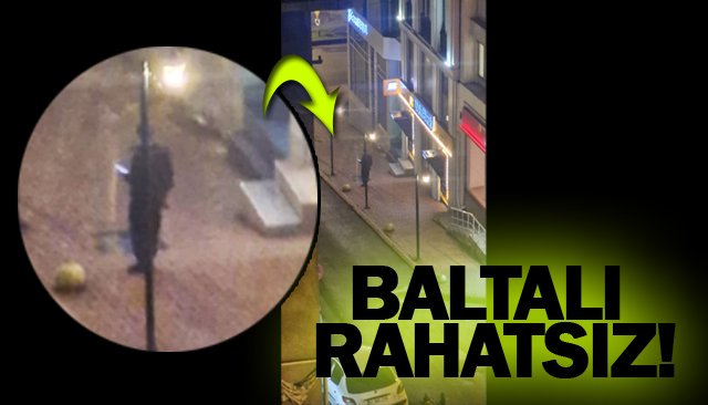BALTALI RAHATSIZ!