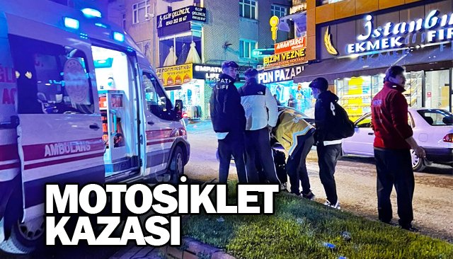 MOTOSİKLET KAZASI
