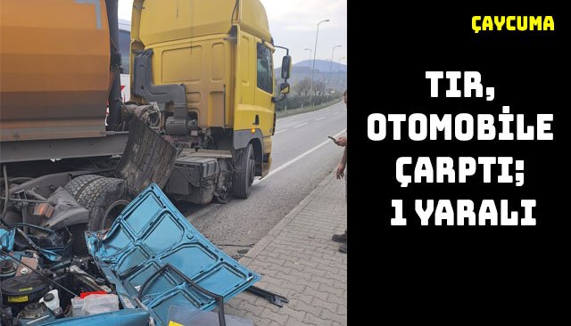 TIR, OTOMOBİLE ÇARPTI; 1 YARALI