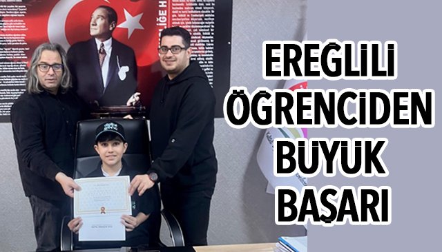 EREĞLİLİ ÖĞRENCİDEN BÜYÜK BAŞARI