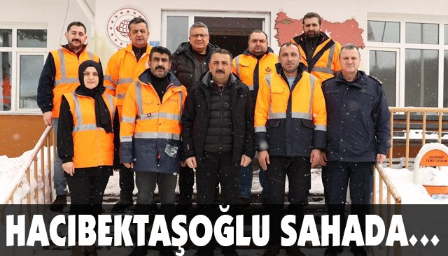 HACIBEKTAŞOĞLU SAHADA…