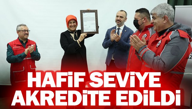 HAFİF SEVİYE AKREDİTE EDİLDİ