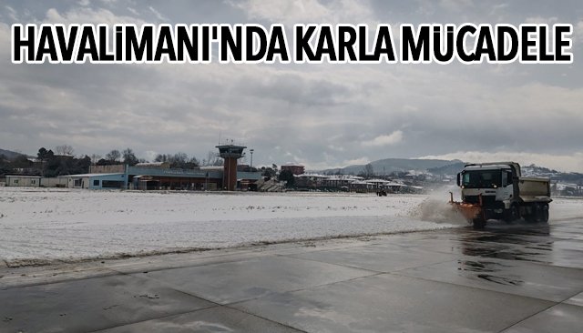 HAVALİMANI´NDA KARLA MÜCADELE 