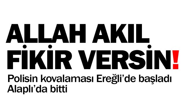 ALLAH AKIL FİKİR VERSİN!