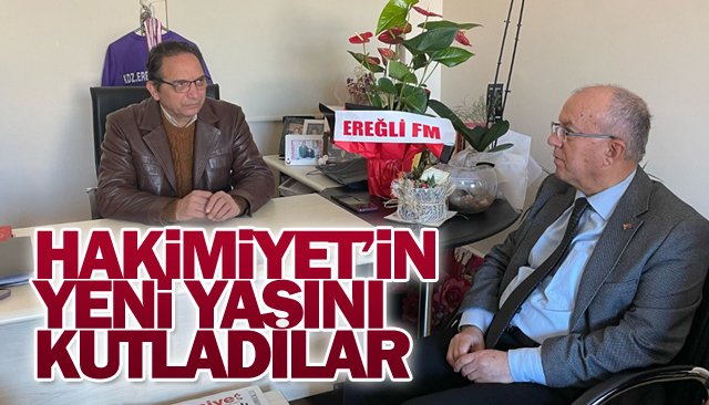 HAKİMİYET’İN YENİ YAŞINI KUTLADILAR