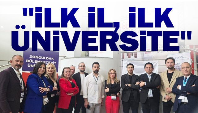 ´´İLK İL, İLK ÜNİVERSİTE´´