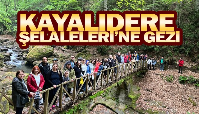 KAYALIDERE ŞELALELERİ’NE GEZİ